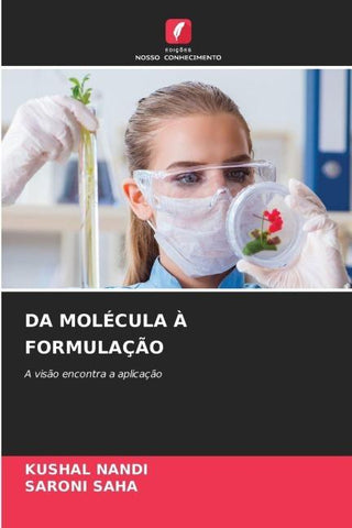 DA MOLÉCULA À FORMULAÇÃO