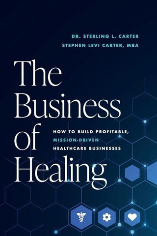 The Business of Healing