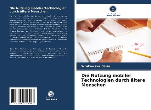 Die Nutzung mobiler Technologien durch ältere Menschen