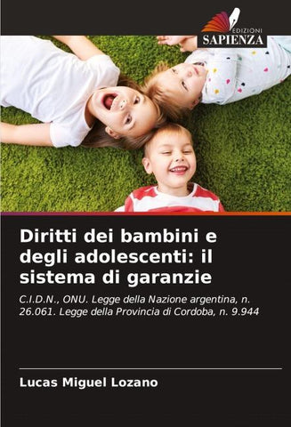 Diritti dei bambini e degli adolescenti: il sistema di garanzie