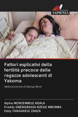 Fattori esplicativi della fertilità precoce delle ragazze adolescenti di Yakoma