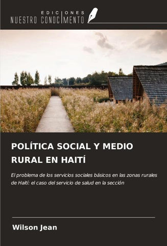 POLÍTICA SOCIAL Y MEDIO RURAL EN HAITÍ