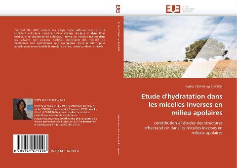 Etude d'hydratation dans les micelles inverses en milieu apolaires