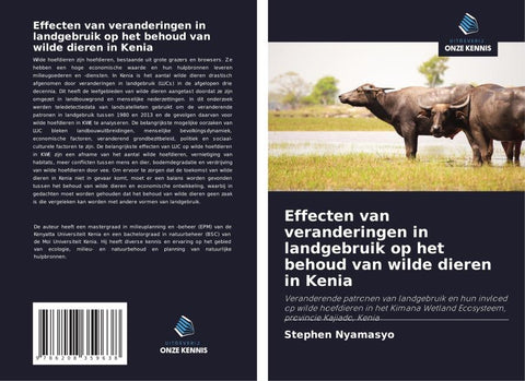 Effecten van veranderingen in landgebruik op het behoud van wilde dieren in Kenia