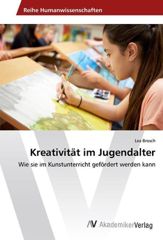 Kreativität im Jugendalter