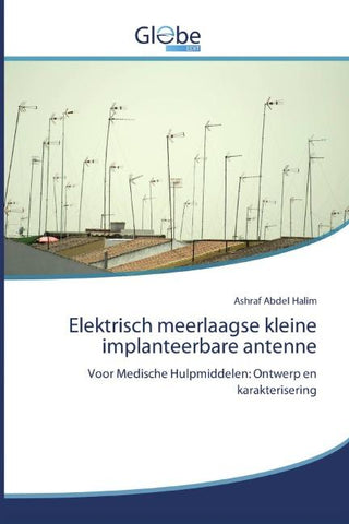 Elektrisch meerlaagse kleine implanteerbare antenne