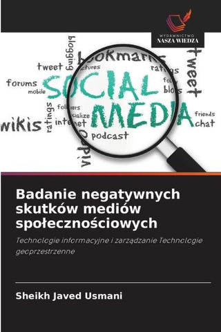 Badanie negatywnych skutków mediów spo¿eczno¿ciowych