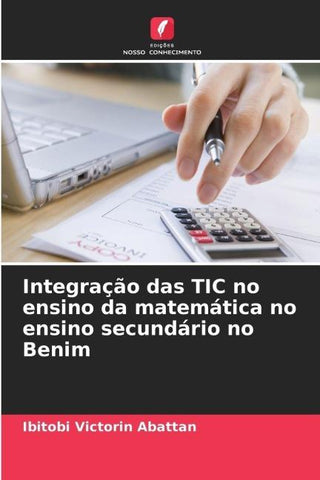 Integração das TIC no ensino da matemática no ensino secundário no Benim