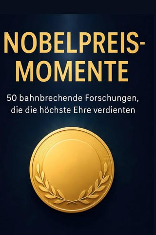 Nobelpreis-Momente