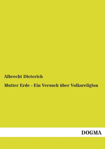 Mutter Erde - Ein Versuch über Volksreligion