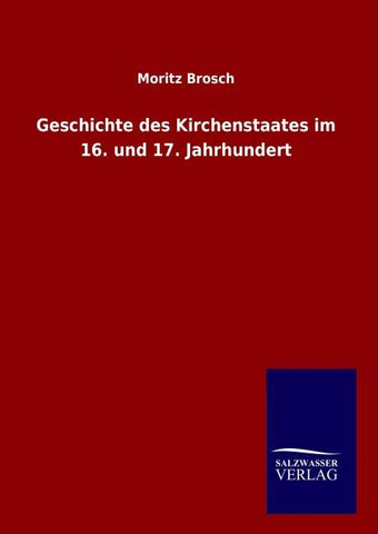 Geschichte des Kirchenstaates im 16. und 17. Jahrhundert
