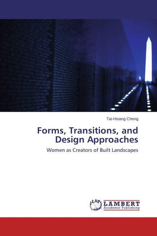 Forms, Transitions, and Design Approaches