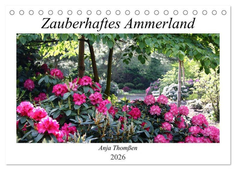 Zauberhaftes Ammerland (Tischkalender 2026 DIN A5 quer), CALVENDO Monatskalender