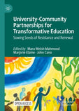 University-Community Partnerships for Transformative Education