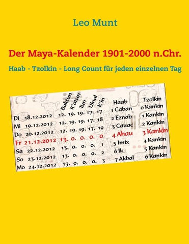 Der Maya-Kalender 1901-2000 n.Chr.