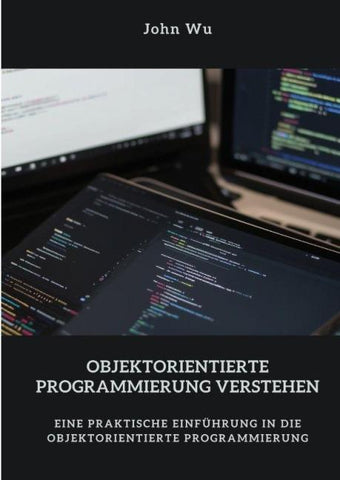 Objektorientierte  Programmierung verstehen