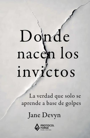 Donde nacen los invictos