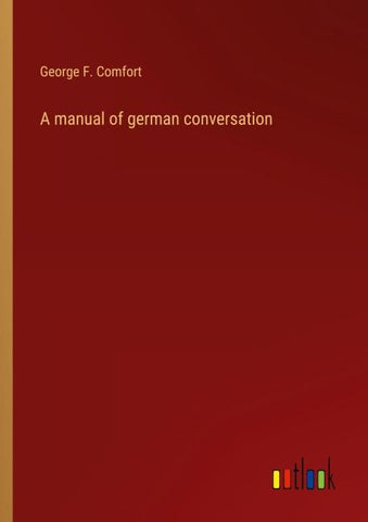 A manual of german conversation