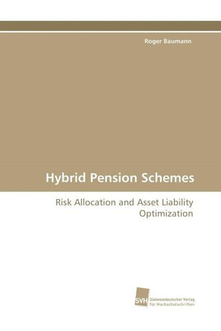 Hybrid Pension Schemes