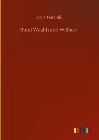 Rural Wealth and Welfare