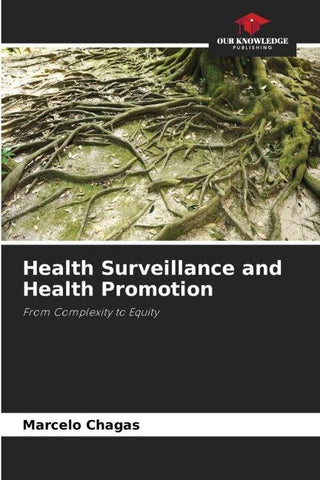 Health Surveillance and Health Promotion