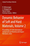 Dynamic Behavior of Soft and Hard Materials, Volume 2