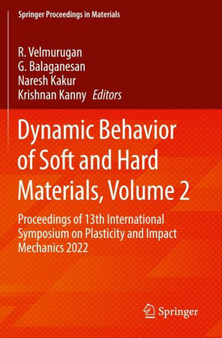 Dynamic Behavior of Soft and Hard Materials, Volume 2