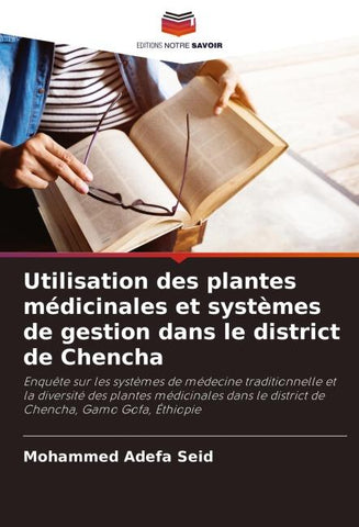 Utilisation des plantes médicinales et systèmes de gestion dans le district de Chencha