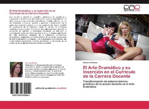 El Arte Dramático y su Inserción en el Currículo de la Carrera Docente
