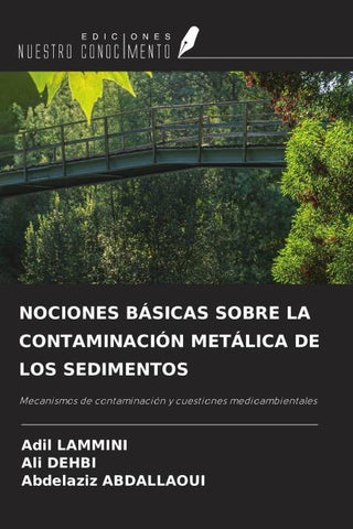 NOCIONES BÁSICAS SOBRE LA CONTAMINACIÓN METÁLICA DE LOS SEDIMENTOS