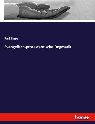 Evangelisch-protestantische Dogmatik