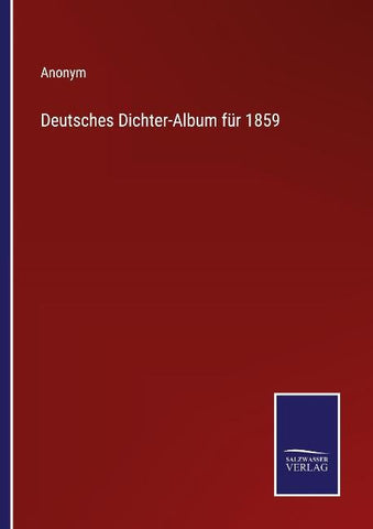 Deutsches Dichter-Album für 1859