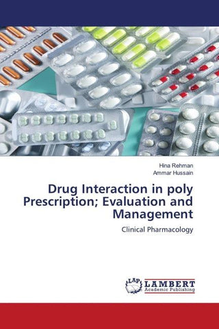 Drug Interaction in poly Prescription; Evaluation and Management