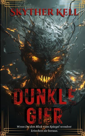 Dunkle Gier