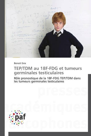 TEP/TDM au 18F-FDG et tumeurs germinales testiculaires