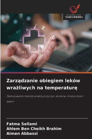 Zarz¿dzanie obiegiem leków wra¿liwych na temperatur¿