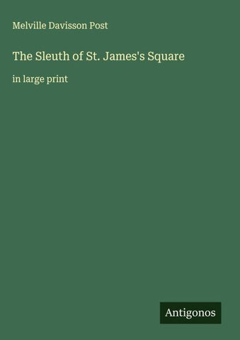 The Sleuth of St. James's Square