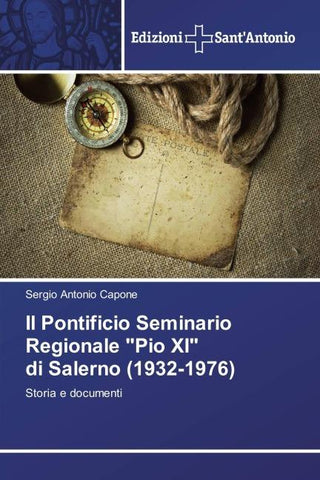 Il Pontificio Seminario Regionale "Pio XI" di Salerno (1932-1976)