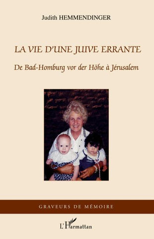 La vie d'une Juive errante
