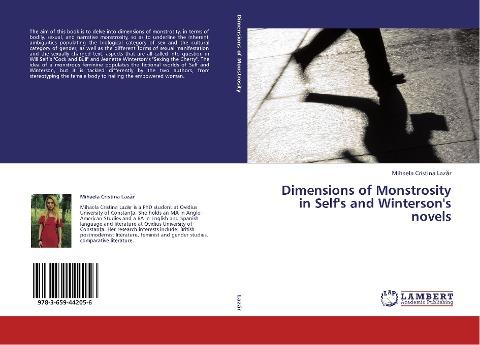Dimensions of Monstrosity in Self's and Winterson's novels