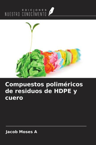 Compuestos poliméricos de residuos de HDPE y cuero