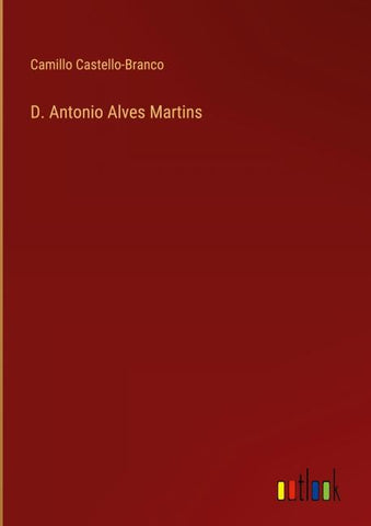 D. Antonio Alves Martins