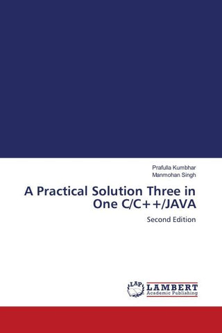 A Practical Solution Three in One C/C++/JAVA