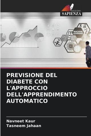 PREVISIONE DEL DIABETE CON L'APPROCCIO DELL'APPRENDIMENTO AUTOMATICO