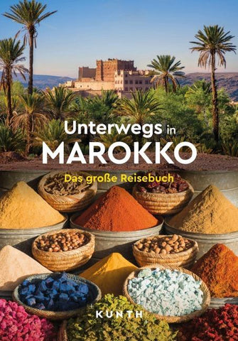 KUNTH Unterwegs in Marokko