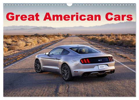 Great American cars (Wall Calendar 2026 DIN A3 landscape), CALVENDO 12 Month Wall Calendar