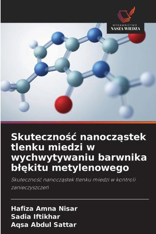Skuteczno¿¿ nanocz¿stek tlenku miedzi w wychwytywaniu barwnika b¿¿kitu metylenowego