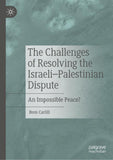 The Challenges of Resolving the Israeli–Palestinian Dispute