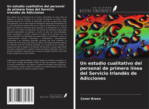 Un estudio cualitativo del personal de primera línea del Servicio Irlandés de Adicciones