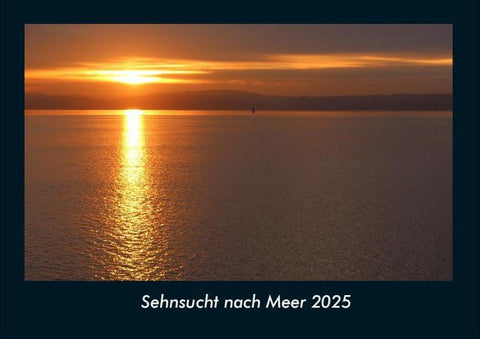 Sehnsucht nach Meer 2025 Fotokalender DIN A4